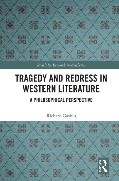 TRAGEDY AND REDRESS IN WESTERN LITERATURE