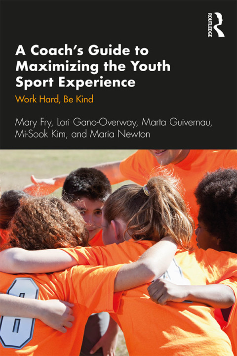 A COACH?S GUIDE TO MAXIMIZING THE YOUTH SPORT EXPERIENCE
