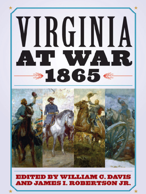 VIRGINIA AT WAR, 1865