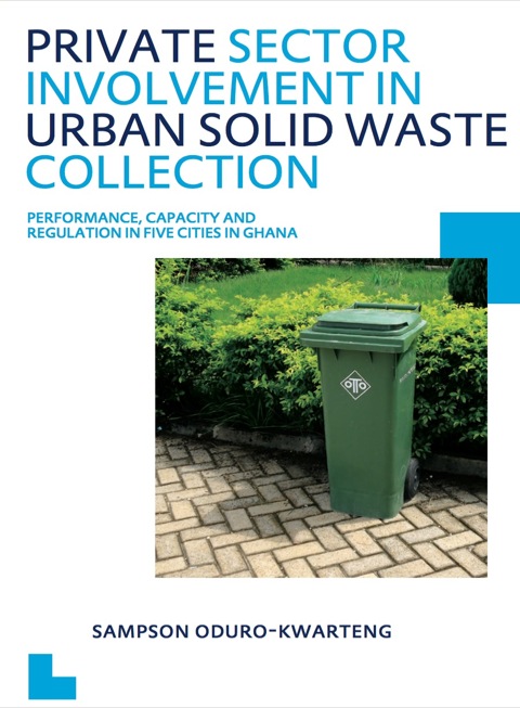 PRIVATE SECTOR INVOLVEMENT IN URBAN SOLID WASTE COLLECTION