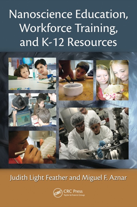 NANOSCIENCE EDUCATION, WORKFORCE TRAINING, AND K-12 RESOURCES