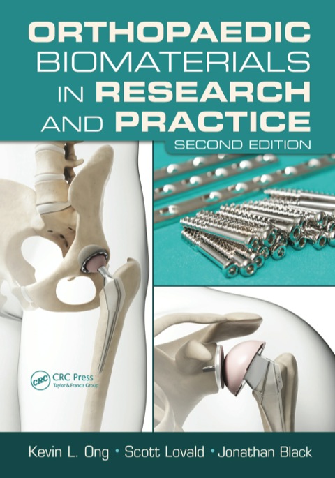 ORTHOPAEDIC BIOMATERIALS IN RESEARCH AND PRACTICE
