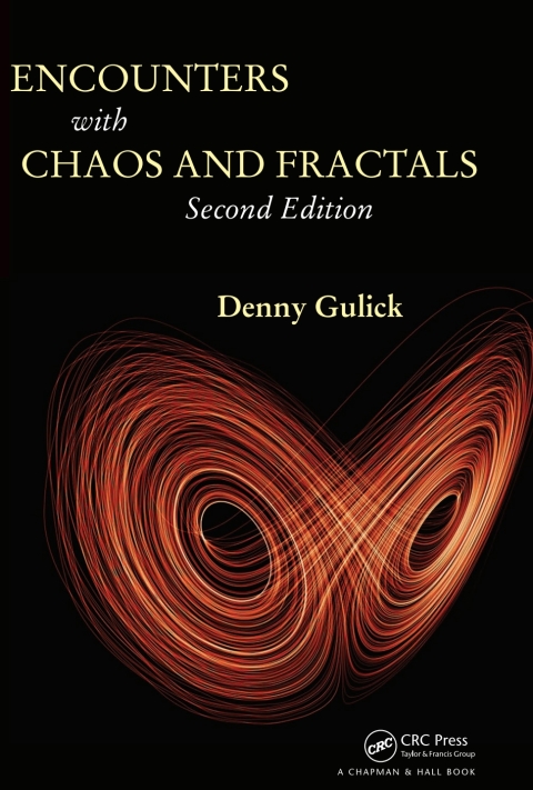 ENCOUNTERS WITH CHAOS AND FRACTALS