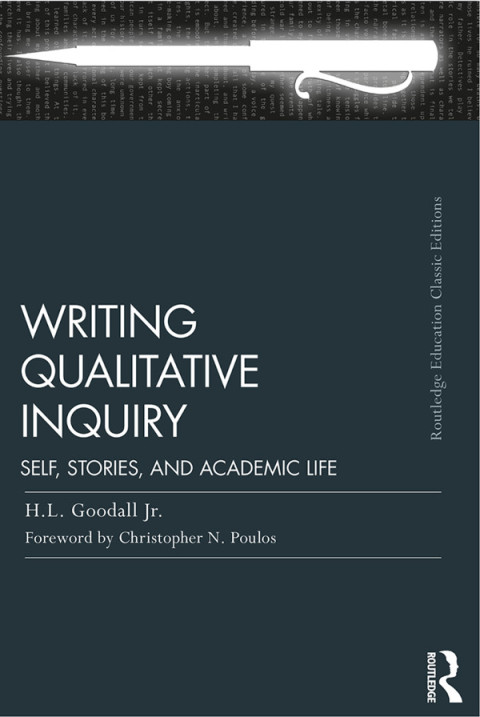 WRITING QUALITATIVE INQUIRY