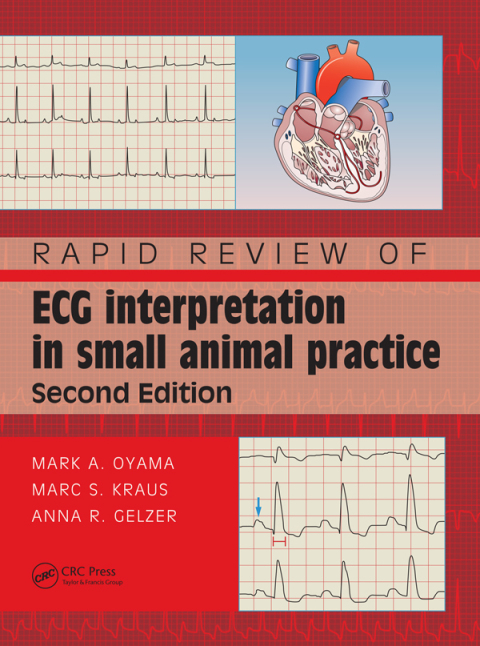 RAPID REVIEW OF ECG INTERPRETATION IN SMALL ANIMAL PRACTICE