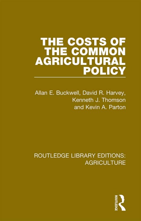 THE COSTS OF THE COMMON AGRICULTURAL POLICY