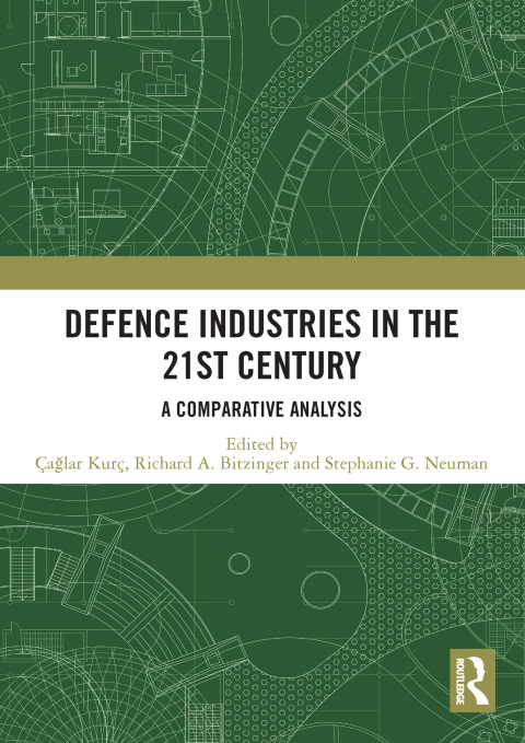 DEFENCE INDUSTRIES IN THE 21ST CENTURY