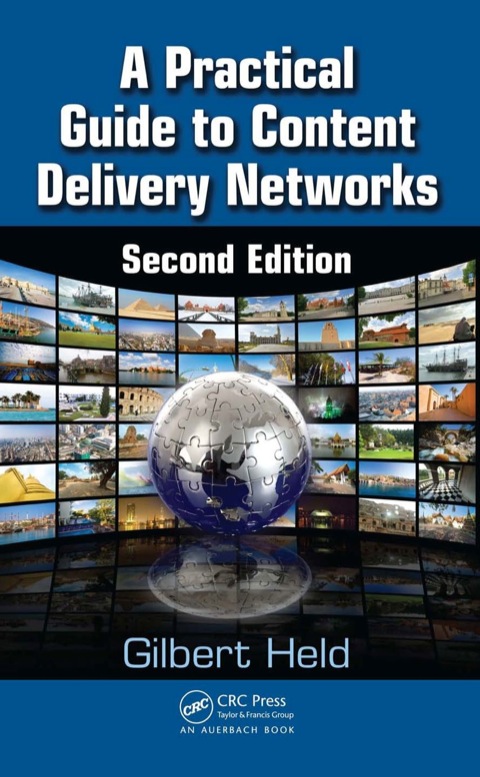 A PRACTICAL GUIDE TO CONTENT DELIVERY NETWORKS