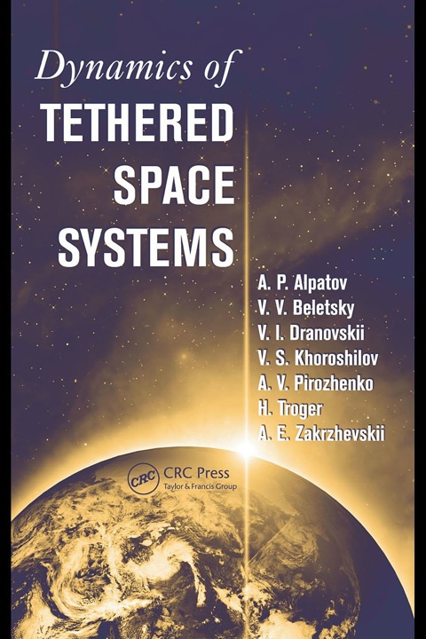 DYNAMICS OF TETHERED SPACE SYSTEMS