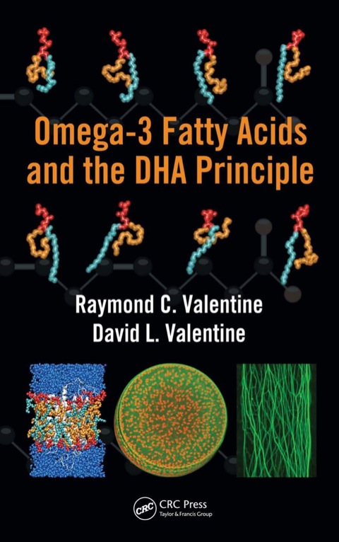 OMEGA-3 FATTY ACIDS AND THE DHA PRINCIPLE