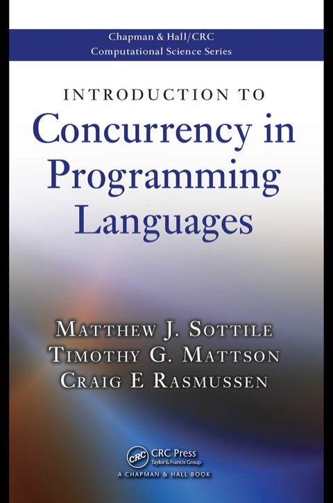 INTRODUCTION TO CONCURRENCY IN PROGRAMMING LANGUAGES