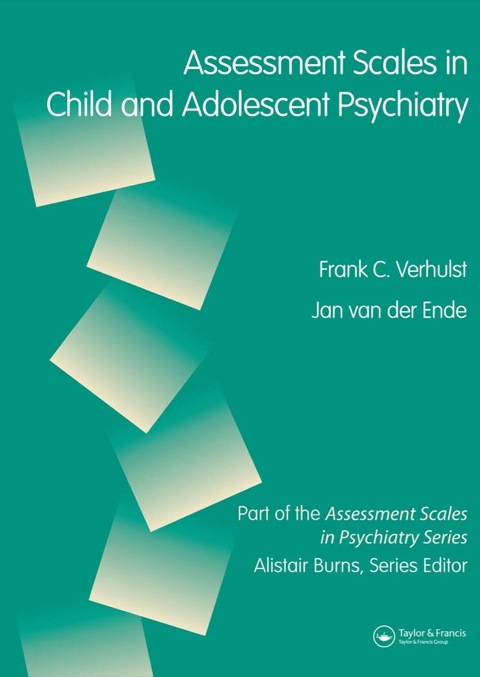 ASSESSMENT SCALES IN CHILD AND ADOLESCENT PSYCHIATRY
