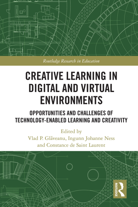 CREATIVE LEARNING IN DIGITAL AND VIRTUAL ENVIRONMENTS