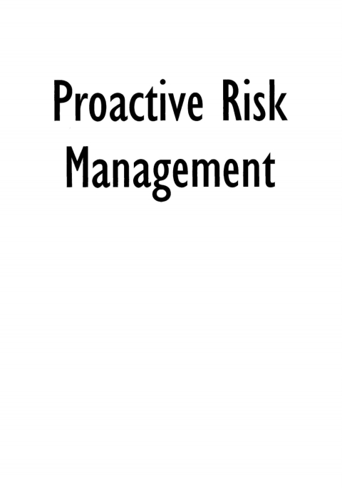 PROACTIVE RISK MANAGEMENT