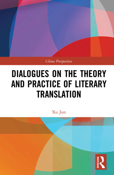 DIALOGUES ON THE THEORY AND PRACTICE OF LITERARY TRANSLATION