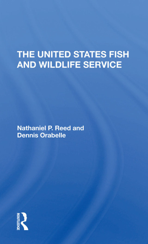 THE U.S. FISH AND WILDLIFE SERVICE