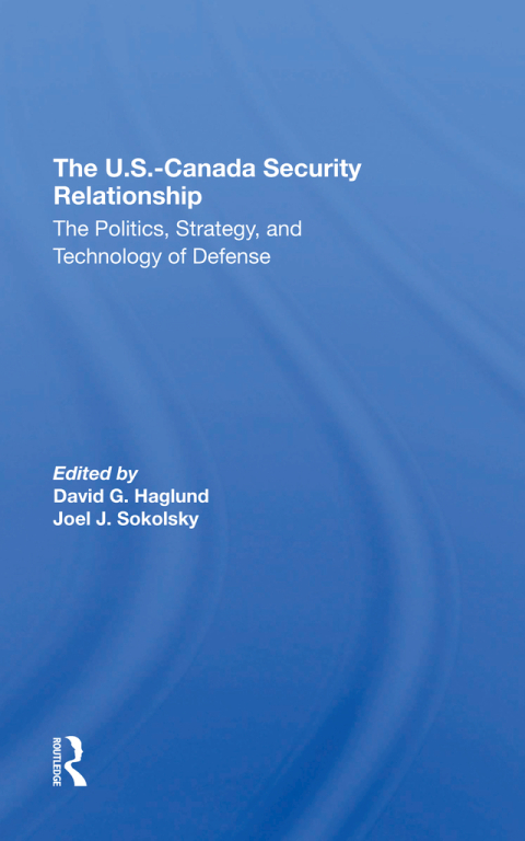 THE U.S.CANADA SECURITY RELATIONSHIP