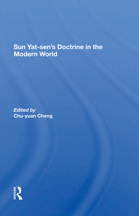 SUN YATSEN'S DOCTRINE IN THE MODERN WORLD