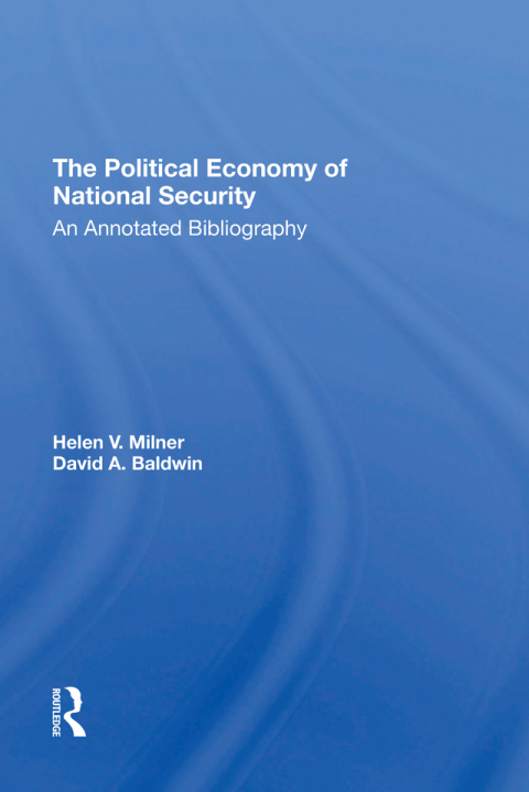 THE POLITICAL ECONOMY OF NATIONAL SECURITY