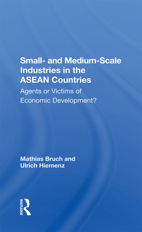 SMALL- AND MEDIUM-SCALE INDUSTRIES IN THE ASEAN COUNTRIES