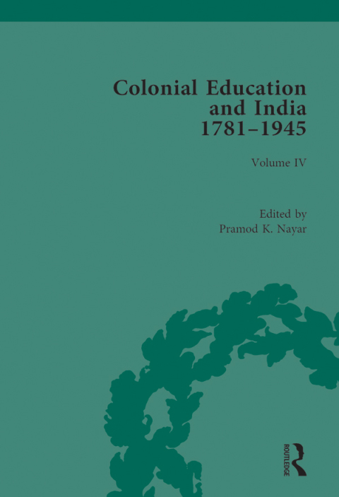 COLONIAL EDUCATION AND INDIA 1781-1945