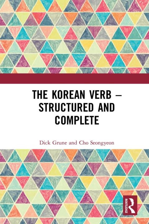 THE KOREAN VERB - STRUCTURED AND COMPLETE