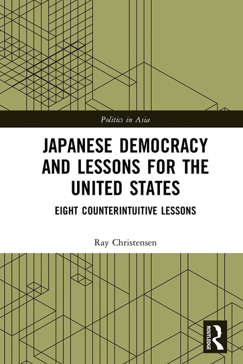 JAPANESE DEMOCRACY AND LESSONS FOR THE UNITED STATES