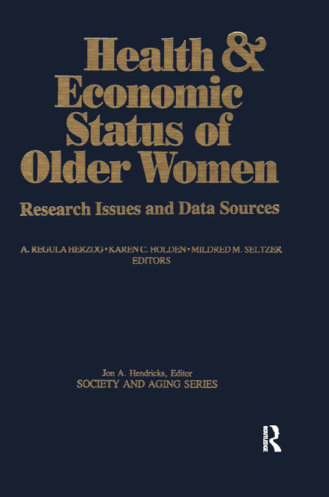 HEALTH AND ECONOMIC STATUS OF OLDER WOMEN