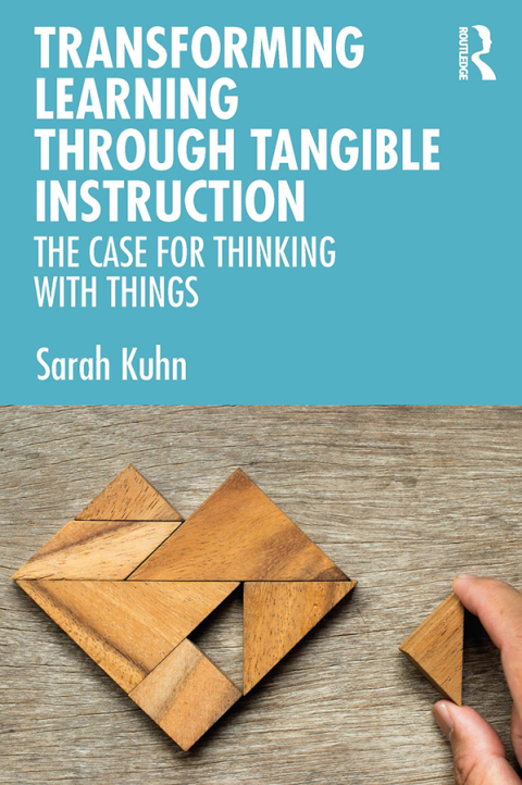 TRANSFORMING LEARNING THROUGH TANGIBLE INSTRUCTION