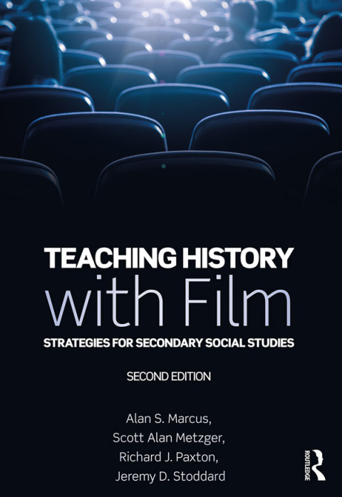 TEACHING HISTORY WITH FILM