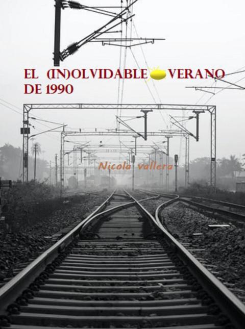 EL (IN)OLVIDABLE VERANO DE 1990