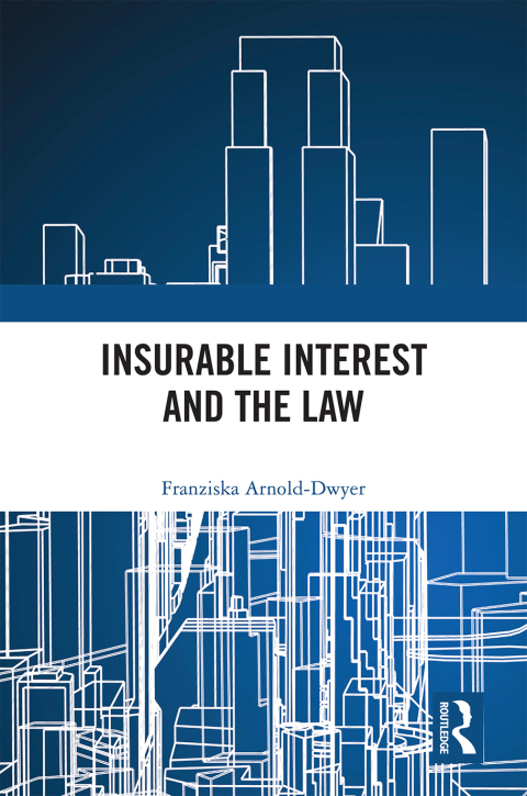 INSURABLE INTEREST AND THE LAW