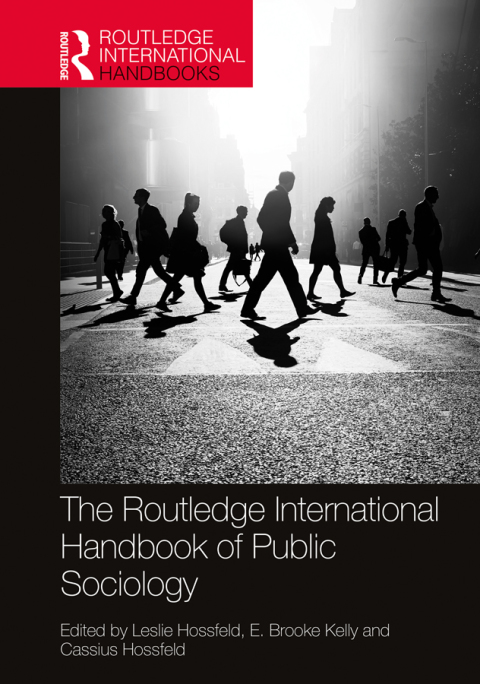 THE ROUTLEDGE INTERNATIONAL HANDBOOK OF PUBLIC SOCIOLOGY