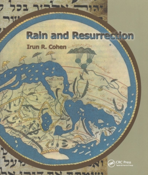 RAIN AND RESURRECTION HOW THE TALMUD AND SCIENCE READ THE WORLD