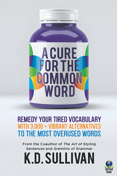 A CURE FOR THE COMMON WORD