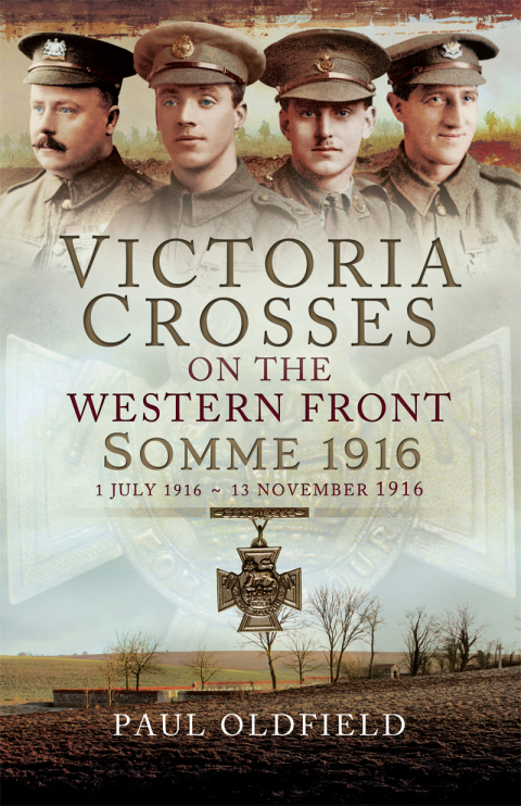 VICTORIA CROSSES ON THE WESTERN FRONT - SOMME 1916