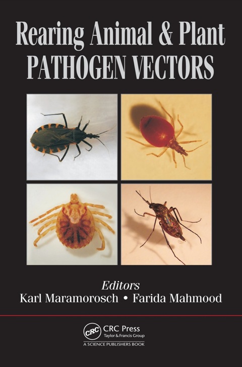REARING ANIMAL AND PLANT PATHOGEN VECTORS