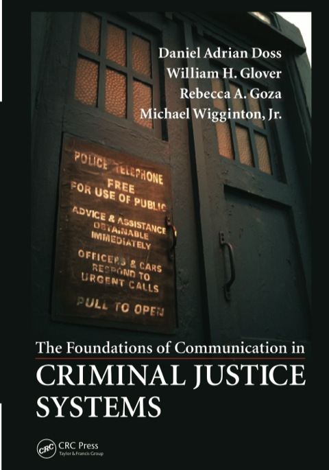 THE FOUNDATIONS OF COMMUNICATION IN CRIMINAL JUSTICE SYSTEMS