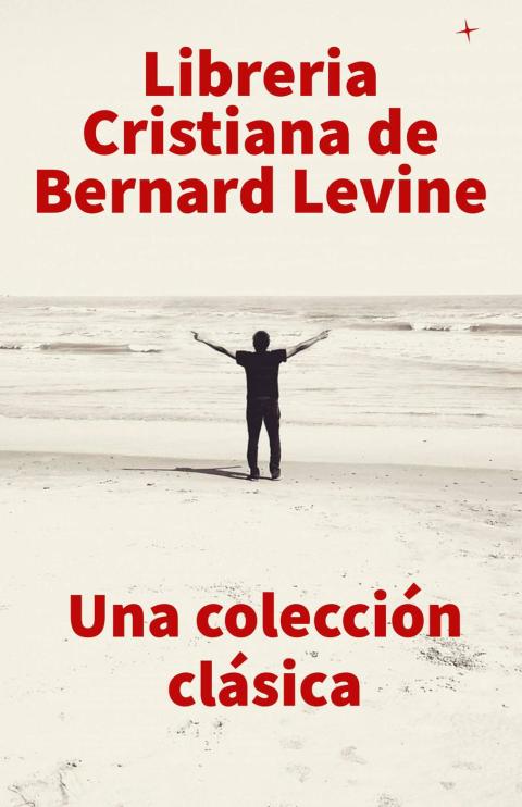 LIBRERIA CRISTIANA DE BERNARD LEVINE