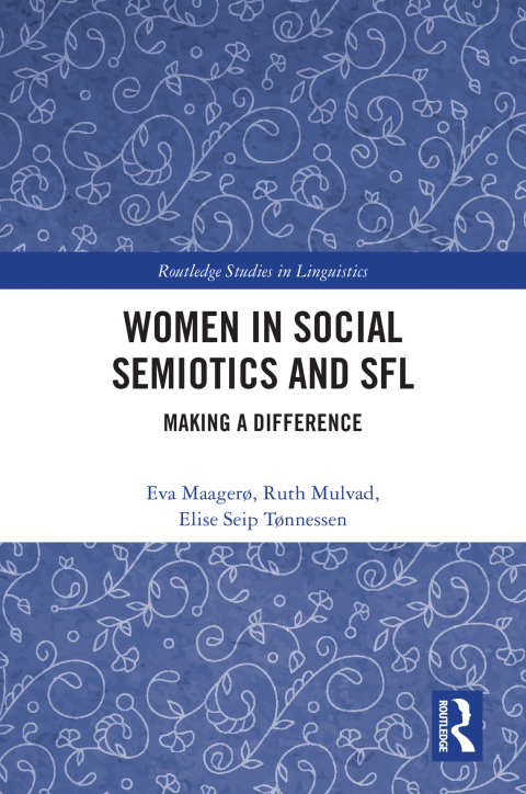 WOMEN IN SOCIAL SEMIOTICS AND SFL