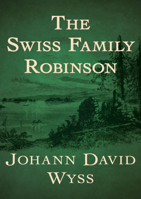 THE SWISS FAMILY ROBINSON