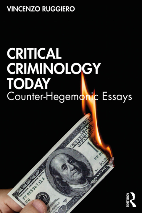 CRITICAL CRIMINOLOGY TODAY