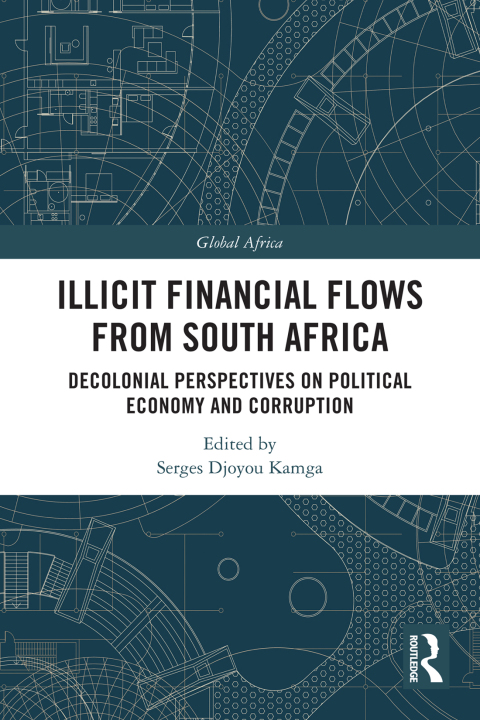 ILLICIT FINANCIAL FLOWS FROM SOUTH AFRICA