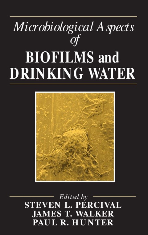 MICROBIOLOGICAL ASPECTS OF BIOFILMS AND DRINKING WATER
