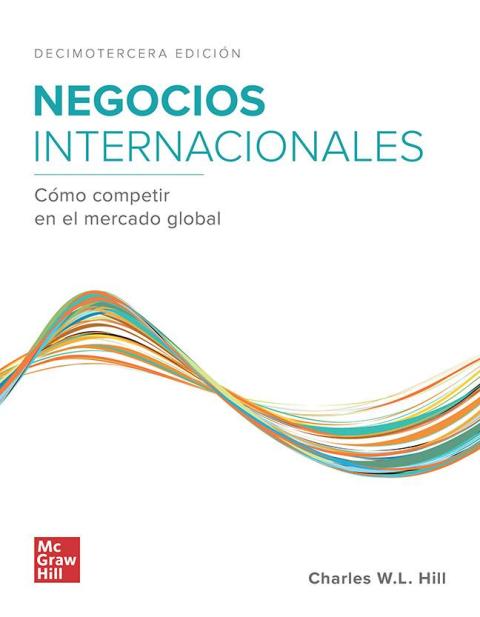 NEGOCIOS INTERNACIONALES. CMO COMPETIR EN EL MERCADO GLOBAL