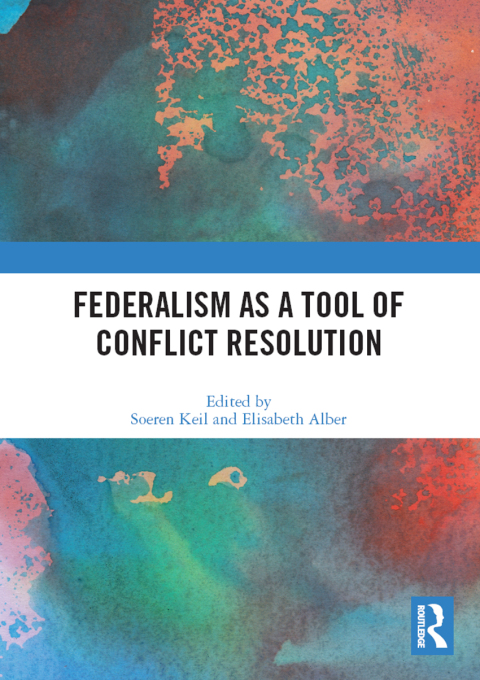 FEDERALISM AS A TOOL OF CONFLICT RESOLUTION