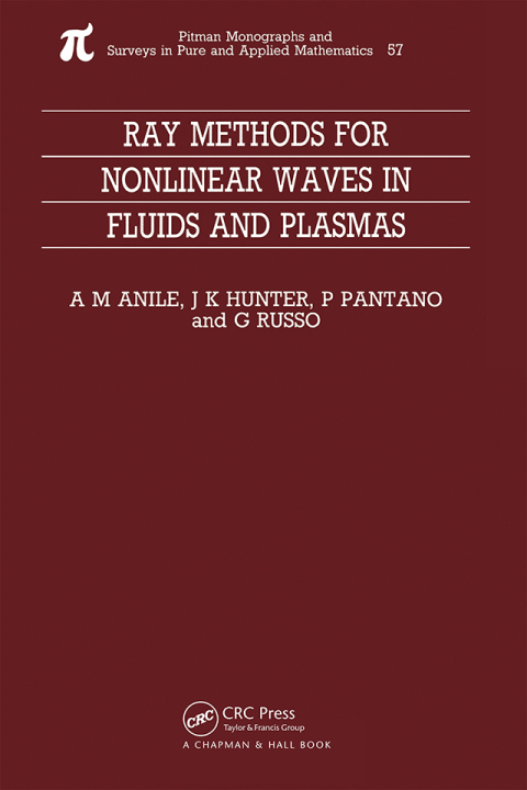 RAY METHODS FOR NONLINEAR WAVES IN FLUIDS AND PLASMAS