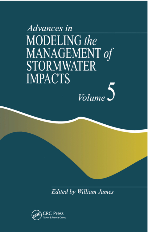 ADVANCES IN MODELING THE MANAGEMENT OF STORMWATER IMPACTS