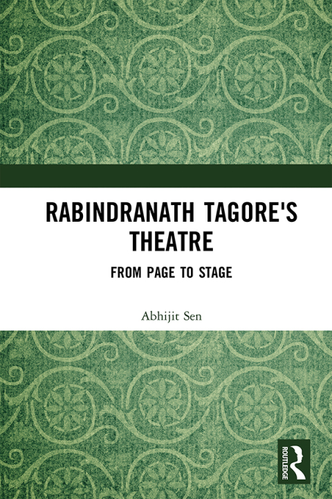 RABINDRANATH TAGORE'S THEATRE