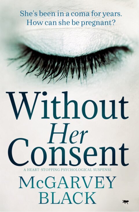 WITHOUT HER CONSENT